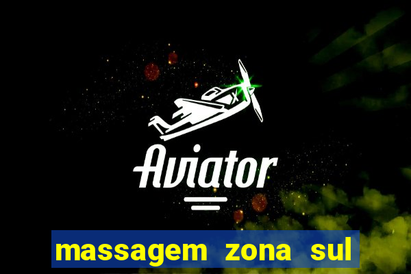 massagem zona sul porto alegre